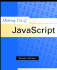 Making Use of Javascript