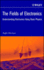 The Fields of Electronics: Understanding Electronics Using Basic Physics