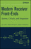 Modern Receiver Front-Ends: Systems, Circuits, and Integration