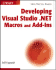 Developing Visual Studio. Net Macros and Add-Ins