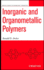 Inorganic and Organometallic Polymers