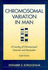 Chromosomal Variation in Man: a Catalog of Chromosomal Variants and Anomalies, 8th Edition