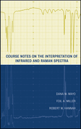Course Notes on the Interpretation of Infrared and Raman Spectra (Hb 2004)