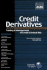 Credit Derivatives: Trading & Management of Credit & Default Risk