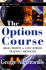 The Options Course: High Profit & Low Stress Trading Methods (Wiley Trading)