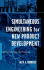 Simultaneous Engineering for New Product Development