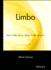 Limbo: Blue-Collar Roots White-Collar Dreams