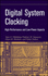 Digital System Clocking: High-Performance and Low-Power Aspects
