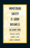 Industrial Safety is Good Business: the Dupont Story (Industrial Health & Safety)