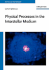Physical Processes in the Interstellar Medium