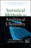 Statistical Methods in Analytical Chemistry (Chemical Analysis: a Series of Monographs on Analytical Chemistry and Its Applications)