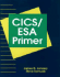 Cics/Esa Primer: James G. Janossy, Stephen M. Samuels, Steve Samuels (Paperback, 1995)