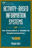 Activity-Based Information Systems-an Executive*S Guide to Implementation