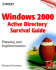 Windows 2000(R) Active Directory Survival Guide: Planning and Implementation