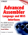 Advanced Assembler Language and Mvs Interfaces: for Ibm Systems and Application Programmers