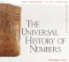 The Universal History of Numbers: From Prehistory to the Invention of the Computer