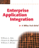 Enterprise Application Integration: a Wiley Tech Brief