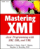 Mastering Xmi: Java Programming With Xmi, Xml, and Uml (With Cd-Rom)