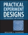 Practical Experiment Designs: for Engineers and Scientists