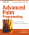 Advanced Palm Programming: Developing Real-World Applications (With Cd-Rom)