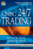 Cnbc 24/7 Trading: Around the Clock, Around the World