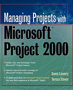 Managing Projects With Microsoft Project 2000