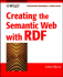 Creating the Semantic Web With Rdf