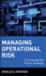 Managing Operational Risk: 20 Firmwide Best Practice Strategies