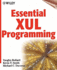 Essential Xul Programming