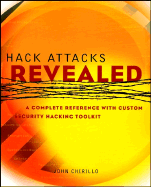 Hack Attacks Revealed
