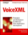 Voicexml: Professional Developer's Guide With Cdrom