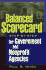 Balanced Scorecard: Step-By-Step for Government and Nonprofit Agencies