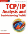 Tcp/Ip Analysis and Troubleshooting Toolkit