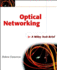Optical Networking: a Wiley Tech Brief