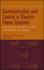 Communication and Control in Electric Power Systems: Applications of Parallel and Distributed Processing