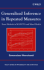 Generalized Inference in Repeated Measures: Exact Methods in Manova and Mixed Models