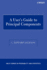 A User's Guide to Principal Components (Wiley Series in Probability and Statistics)