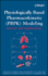 Physiologically Based Pharmacokinetic Modeling: Science and Applications