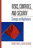 Risks, Controls, and Security: Concepts and Applications