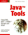 Java Tools: Using Xml, Ejb, Corba, Servlets and Soap