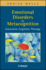 Emotional Disorders and Metacognition: Innovative Cognitive Therapy