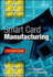 Smart Card Manufacturing: a Practical Guide