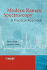 Modern Raman Spectroscopy: a Practical Approach