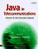 Java in Telecommunications: Solutions for Next Generation Networks