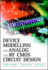 Device Modeling for Analog and Rf Cmos Circuit Design (Hb) (M)