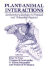 Plant�Animal Interactions: Evolutionary Ecology in Tropical and Temperate Regions