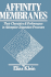 Affinity Membranes: Their Chemistry and Performance in Adsorptive