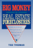 Big Money in Real Estate Foreclosures