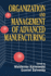 Organization and Management of Advanced Manufacturing