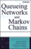 Queueing Networks and Markov Chains: Modeling and Performance Evaluation with Computer Science Applications